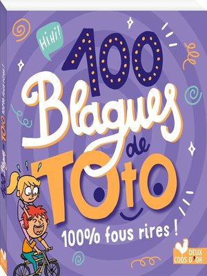 cover image of 100 blagues de Toto--100 % fous rires